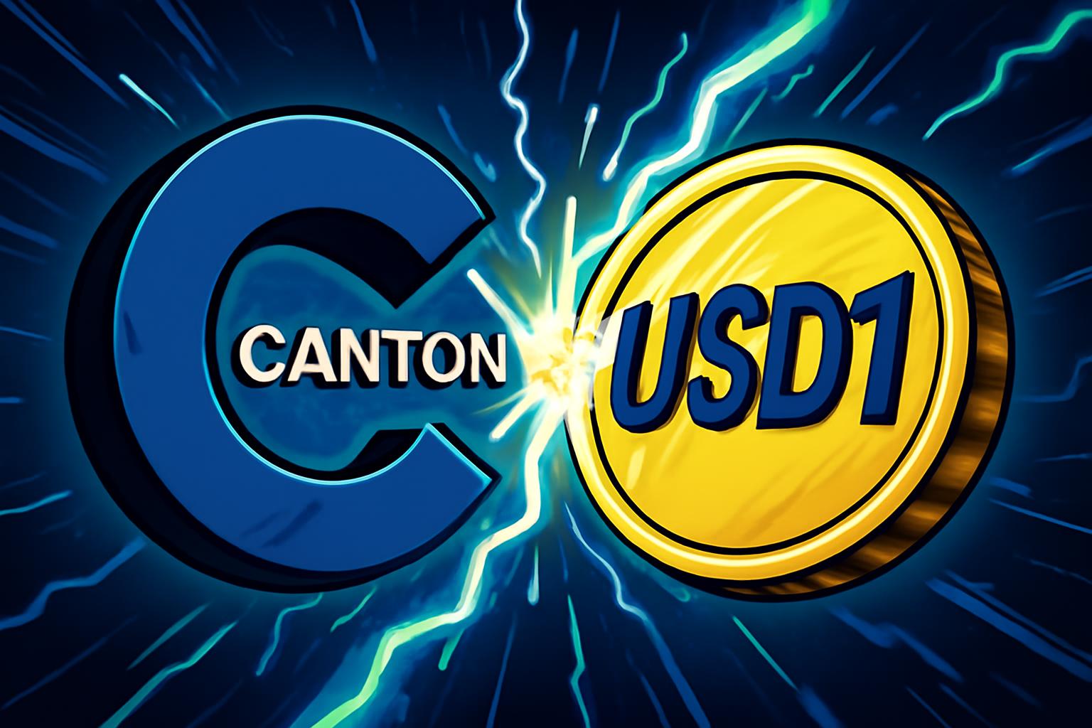 坎顿网络将部署 WLFI 的 USD1 稳定币