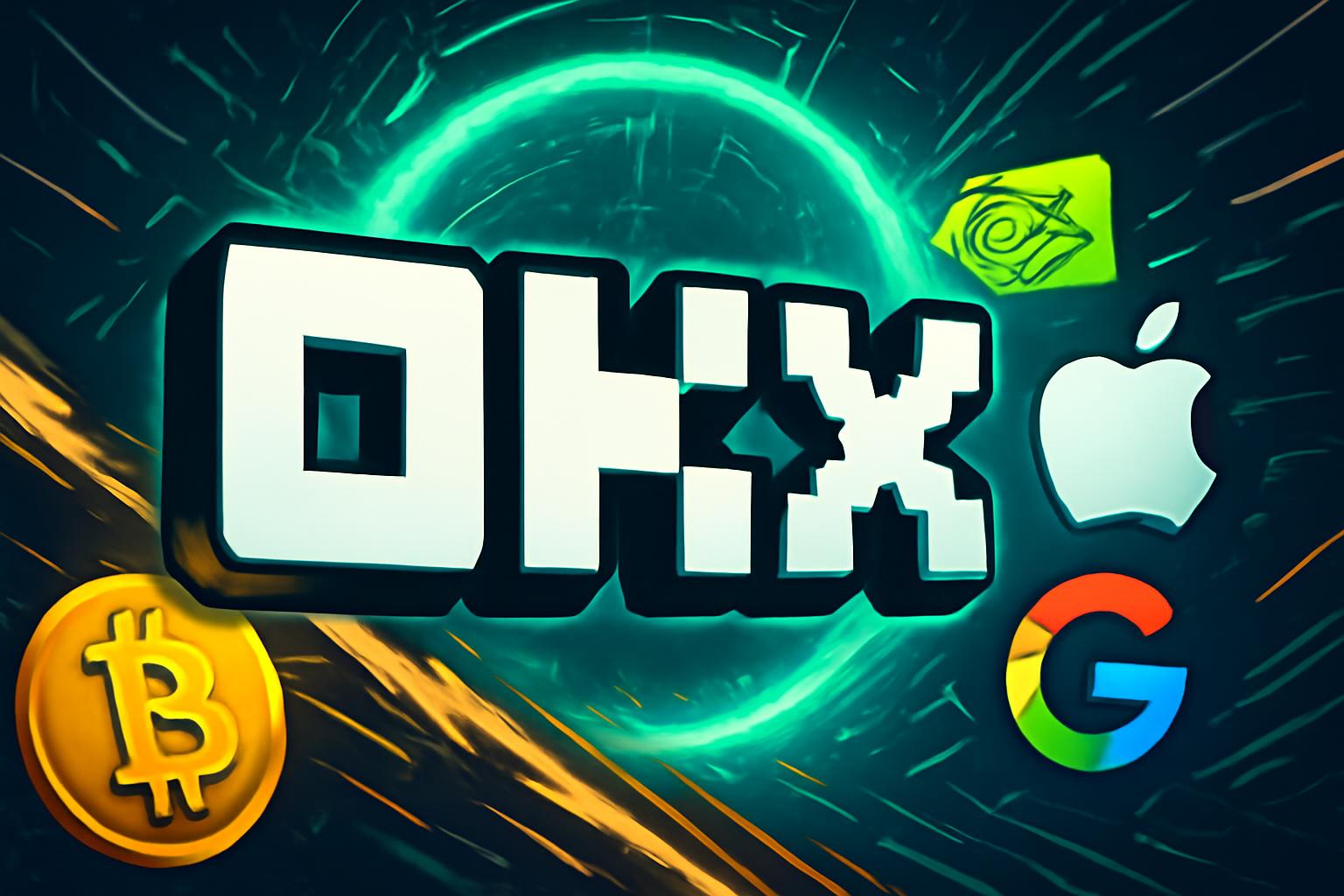 OKX 推出股权永久掉期：24/7 全球股票交易，5 倍杠杆